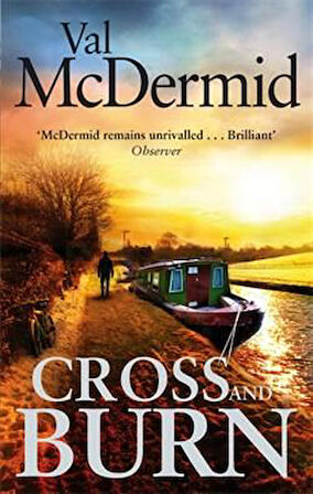 Cross and Burn (Tony Hill and Carol Jordan 8) - Val Mcdermid