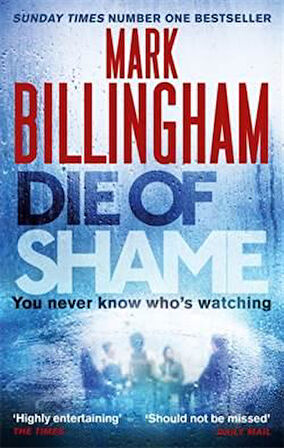 Die of Shame - Mark Billingham