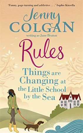 Rules: Things are Changing at the Little School by the Sea - Jenny Colgan