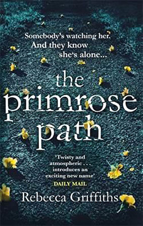 The Primrose Path - Rebecca Griffiths