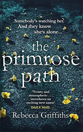 The Primrose Path - Rebecca Griffiths