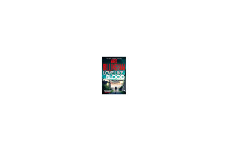 Love Like Blood (Tom Horne) - Mark Billingham
