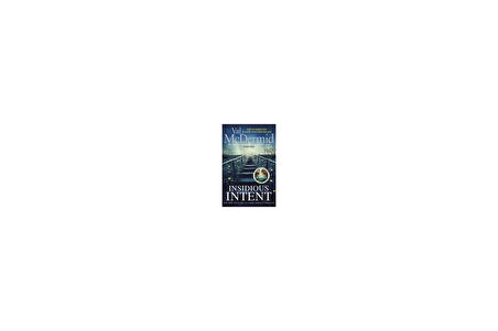 Insidious Intent (Tony Hill And Carol Jordan 10) - Val Mcdermid