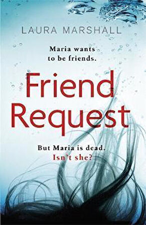 Friend Request - Laura Marshall