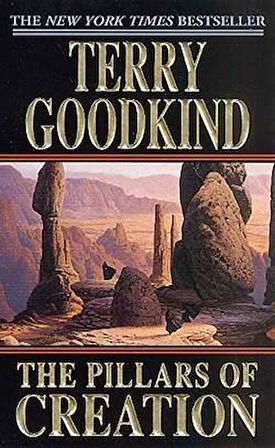 The Pillars of Creation (The Sword of Truth 7) - Terry Goodkind