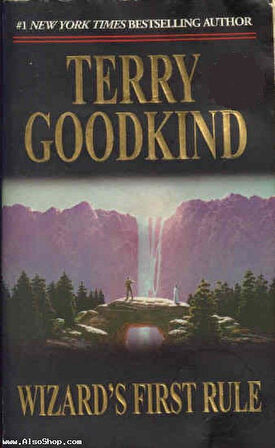 Wizard's First Rule (The Sword of Truth 1) - Terry Goodkind