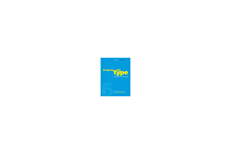 Designing with Type, 5th Edition - James Craig