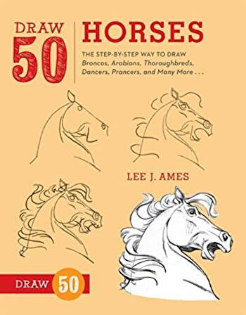 Draw 50 Horses - Lee J. Ames