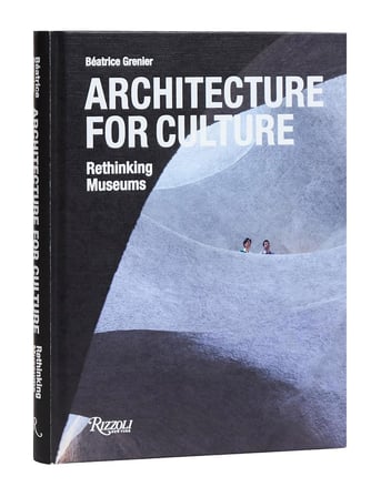 Rizzoli Architecture for Culture Rethinking Museums 9780847845712