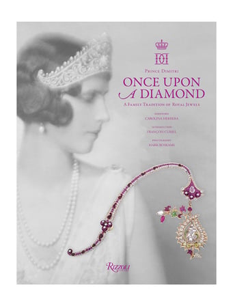 Rizzoli Once Upon a Diamond A Family Tradition of Royal Jewels 9780847866915