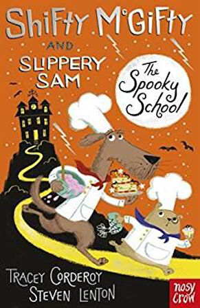 Shifty McGifty and Slippery Sam 4: The Spooky School - Tracey Corderoy