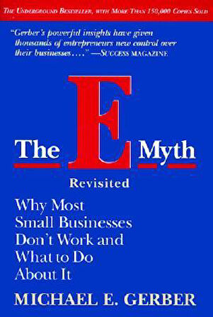 The E-Myth Revisited - Michael Gerber
