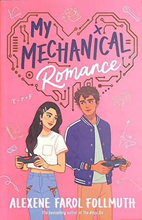 My Mechanical Romance - Alexene Farol Follmuth