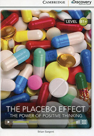 The Placebo Effect: The Power of Positive Thinking Intermediate Book with Online Access