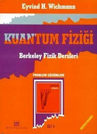 Kuantum Fiziği, Berkeley Fizik Dersleri