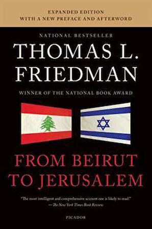 From Beirut to Jerusalem - Thomas Friedman