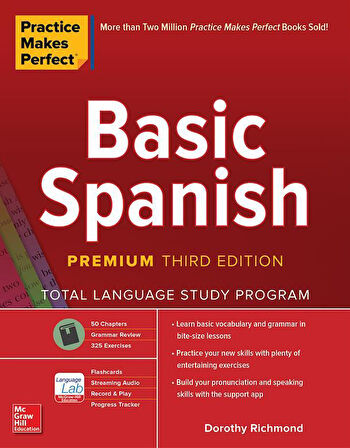 Basic Spanish - Practice Makes Perfect - Dorothy Richmond