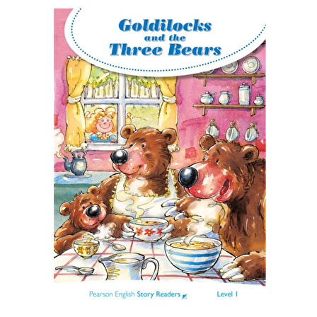 Pesr Level 1: Goldilocks And The Three Bears-Pearson ELT