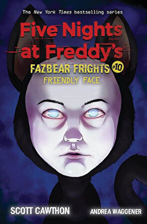 Friendly Face - Five Nights at Freddy's. Fazbear Frights - Scott Cawthon