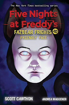 Friendly Face - Five Nights at Freddy's. Fazbear Frights - Scott Cawthon