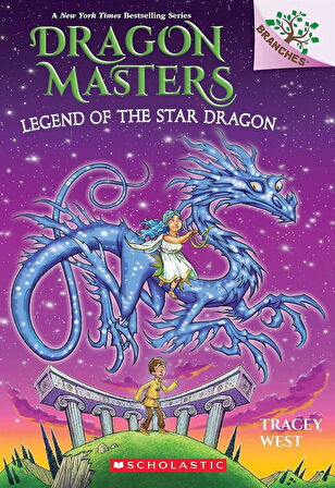 Legend of the Star Dragon - Dragon Masters - Tracey West