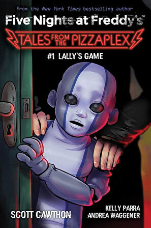 Lally's Game - Five Nights at Freddy's. Tales from the Pizzaplex - Scott Cawthon