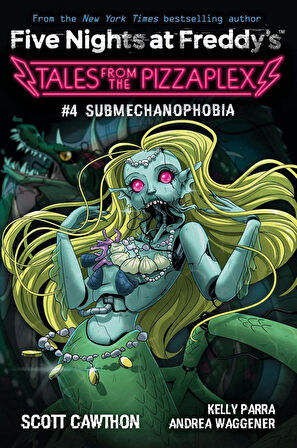 Submechanophobia - Five Nights at Freddy's. Tales from the Pizzaplex - Andrea Rains Waggener