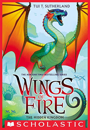 The Hidden Kingdom (Wings of Fire #3) - Wings of Fire - Tui T. Sutherland