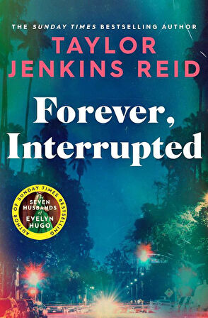 Forever, Interrupted - Taylor Jenkins Reid