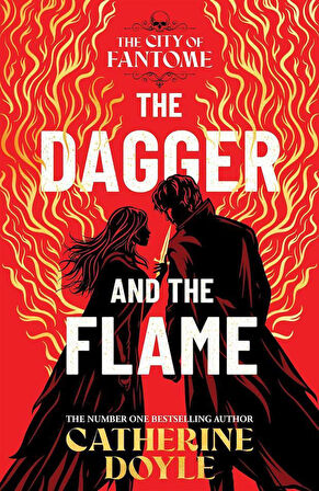 The Dagger and the Flame - The City of Fantome - Catherine Doyle