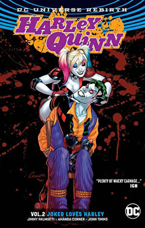 Harley Quinn Vol. 2: Joker Loves Harley (Rebirth) - Amanda Conner, Jimmy Palmiotti