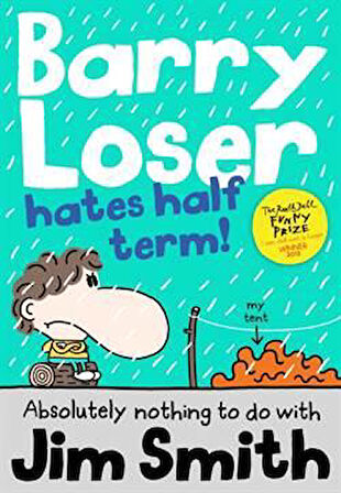 Barry Loser Hates Half Term - Jim Smith