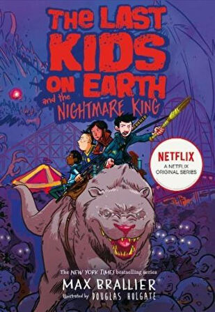 Last Kids On Earth And The Nightmare King - Max Brallier
