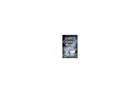 Prayer for the Dead (Inspector McLean 5) - James Oswald