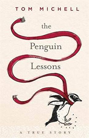 The Penguin Lessons - Tom Michell