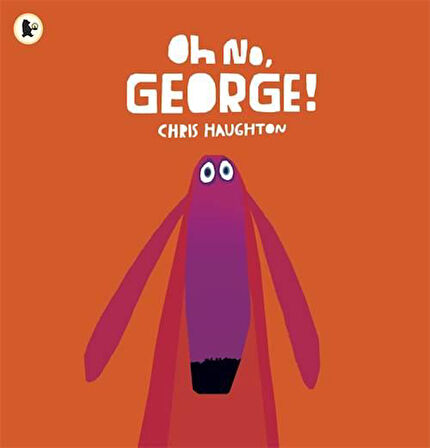 Oh No, George - Chris Haughton