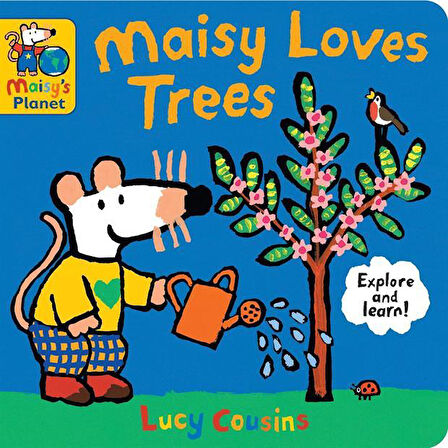 Maisy Loves Trees - Maisy's Planet - Lucy Cousins