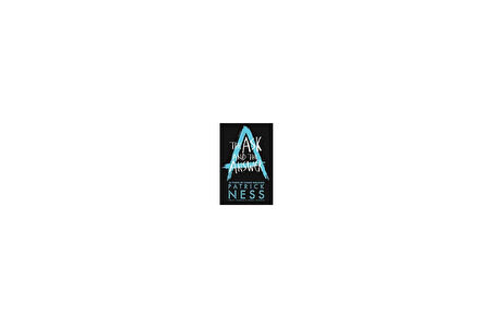 Chaos Walking 2: The Ask And The Answer - Patrick Ness