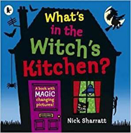 What's In The Witch's Kitchen - Nick Sharratt