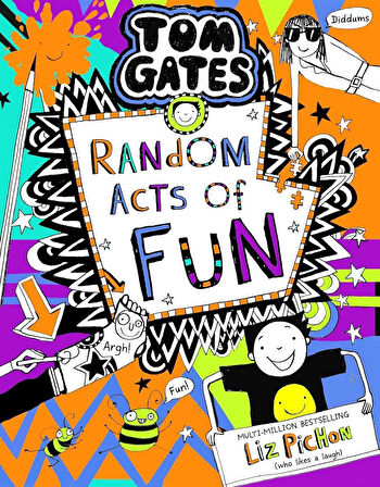 Random Acts of Fun - Tom Gates - Liz Pichon