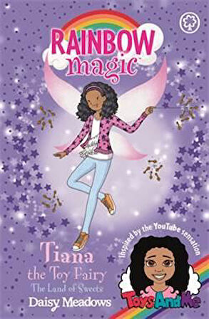 Tiana the Toy Fairy: The Land of Sweets - Daisy Meadows