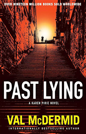 Past Lying - Karen Pirie Novels - Val Mcdermid