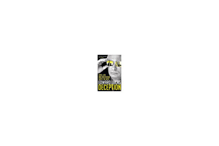 Deception: Spies, Lies and How Russia Dupes the West - Edward Lucas