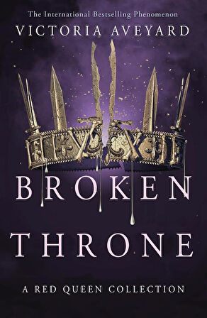 Broken Throne A Red Queen Collection - Victoria Aveyard