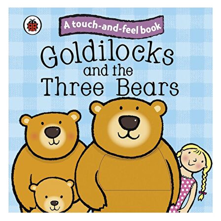 Ladybird Goldilocks and The Three Bears - A Touch and Feel