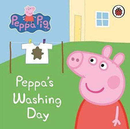 Peppa Pig: Peppa's Washing Day: My First Storybook - Peppa Pig
