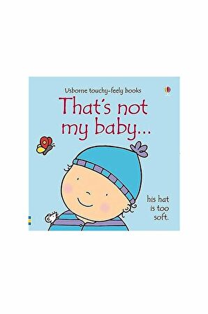 The Usborne That's Not My Baby (Boy)