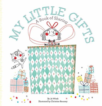 My Little Gifts: A Book of Sharing