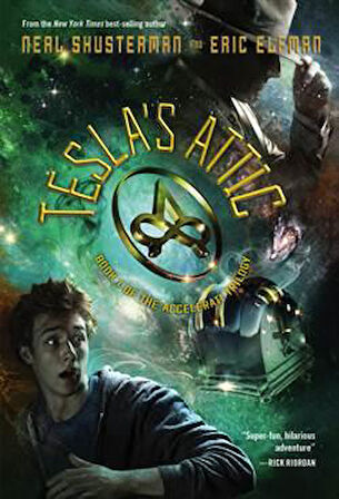 Tesla's Attic (The Accelerati Trilogy 1/3) - Neal Shusterman