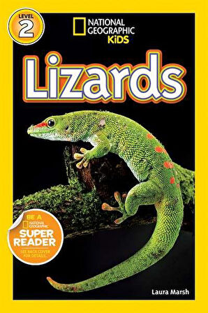 National Geographic Readers: Lizards - Laura Marsh